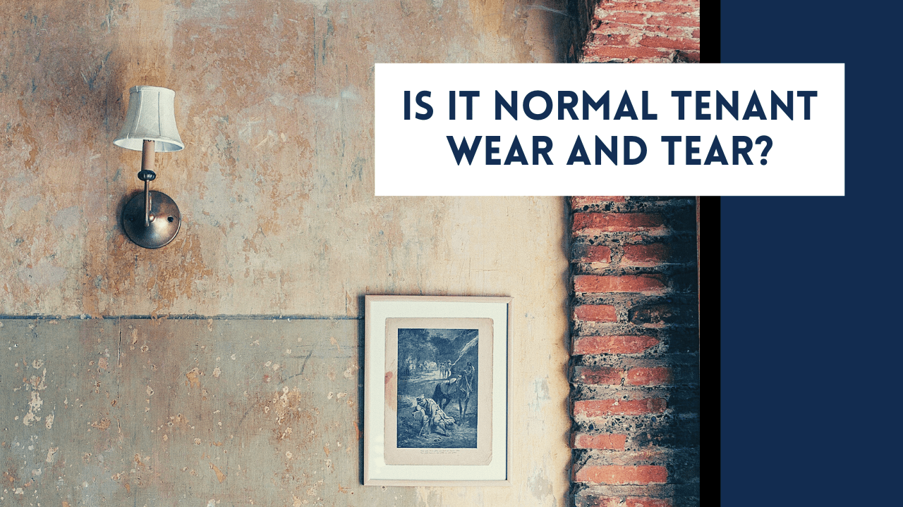 Is it Normal Tenant Wear and Tear? LA Property Management Expert Answers